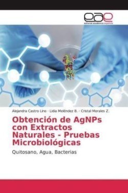 Obtención de AgNPs con Extractos Naturales - Pruebas Microbiológicas