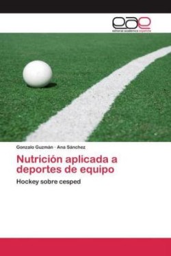 Nutrición aplicada a deportes de equipo