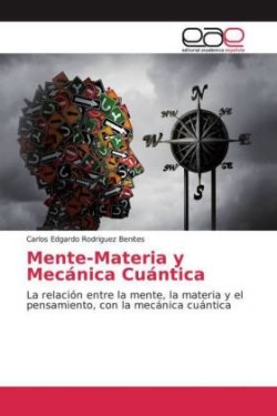 Mente-Materia y Mecánica Cuántica
