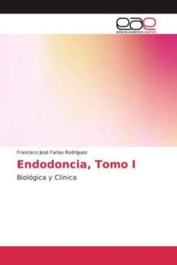Endodoncia, Tomo I