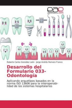 Desarrollo del Formulario 033-Odontología