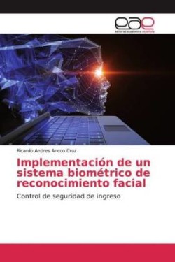 Implementación de un sistema biométrico de reconocimiento facial