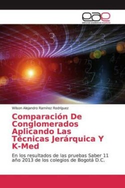 Comparación De Conglomerados Aplicando Las Técnicas Jerárquica Y K-Med