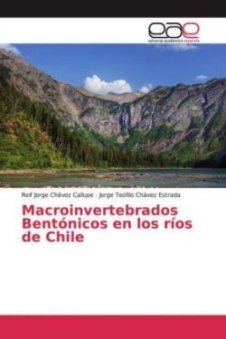 Macroinvertebrados Bentónicos en los ríos de Chile