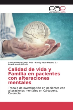 Calidad de vida y Familia en pacientes con alteraciones mentales