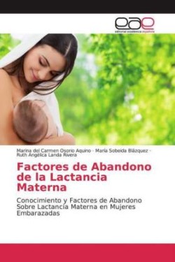 Factores de Abandono de la Lactancia Materna