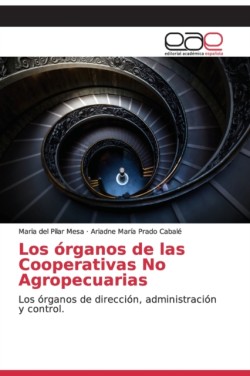 órganos de las Cooperativas No Agropecuarias