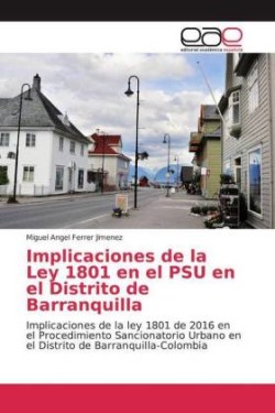 Implicaciones de la Ley 1801 en el PSU en el Distrito de Barranquilla