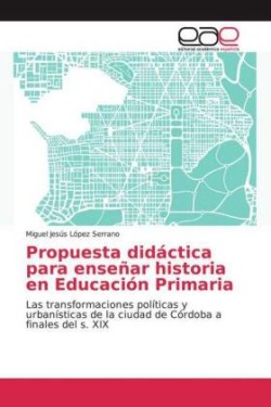 Propuesta didáctica para enseñar historia en Educación Primaria