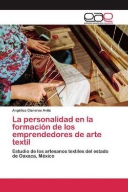 personalidad en la formación de los emprendedores de arte textil