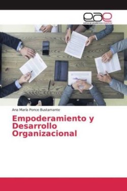 Empoderamiento y Desarrollo Organizacional