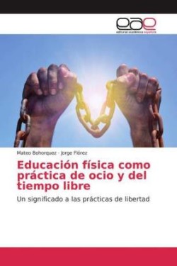 Educación física como práctica de ocio y del tiempo libre