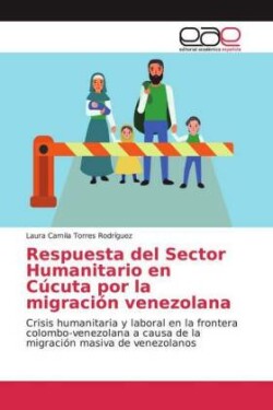 Respuesta del Sector Humanitario en Cúcuta por la migración venezolana