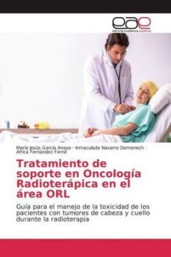 Tratamiento de soporte en Oncología Radioterápica en el área ORL