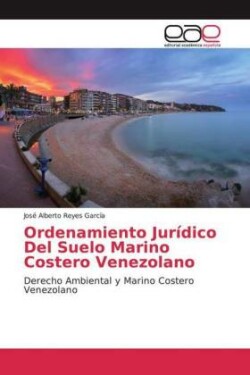 Ordenamiento Jurídico Del Suelo Marino Costero Venezolano