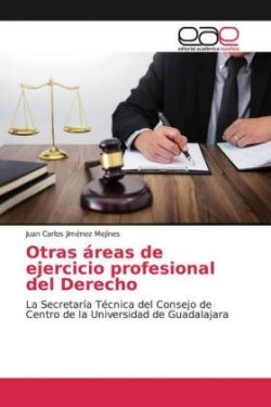 Otras áreas de ejercicio profesional del Derecho