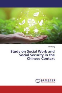 Study on Social Work and Social Security in the Chinese Context