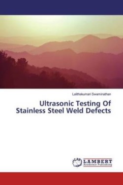 Ultrasonic Testing Of Stainless Steel Weld Defects