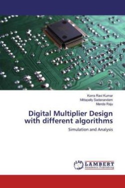 Digital Multiplier Design with different algorithms