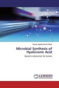 Microbial Synthesis of Hyaluronic Acid