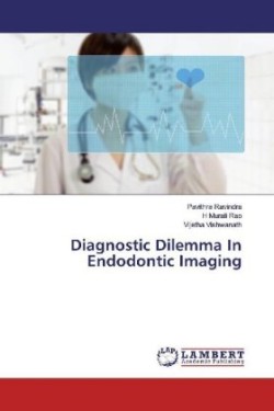 Diagnostic Dilemma In Endodontic Imaging