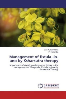 Management of fistula -in-ano by Ksharsutra therapy