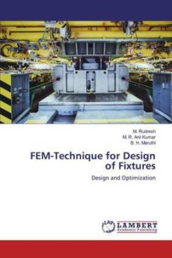 FEM-Technique for Design of Fixtures