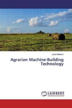 Agrarian Machine-Building Technology