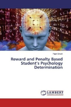 Reward and Penalty Based Student's Psychology Determination