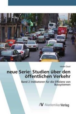 neue Serie: Studien über den öffentlichen Verkehr