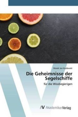 Geheimnisse der Segelschiffe