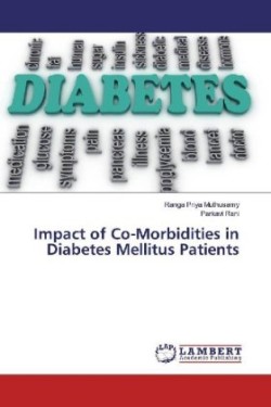 Impact of Co-Morbidities in Diabetes Mellitus Patients