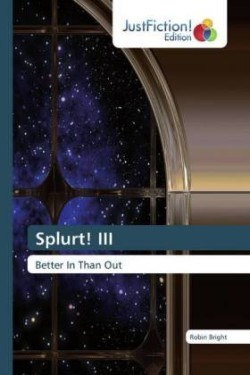 Splurt! III