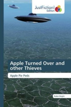 Apple Turned Over and other Thieves