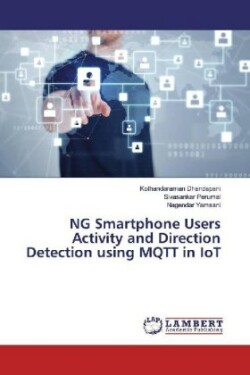 NG Smartphone Users Activity and Direction Detection using MQTT in IoT