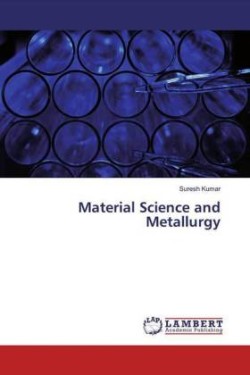 Material Science and Metallurgy