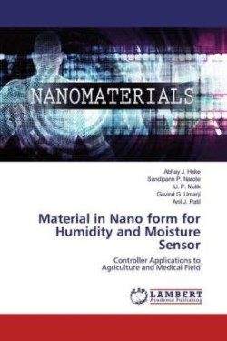 Material in Nano form for Humidity and Moisture Sensor