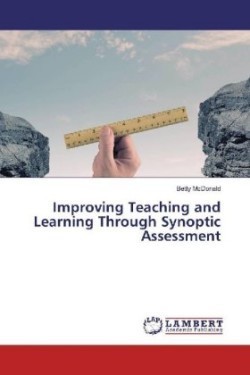 Improving Teaching and Learning Through Synoptic Assessment