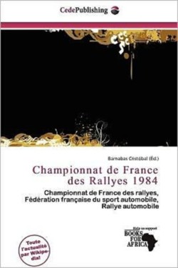 Championnat de France Des Rallyes 1984