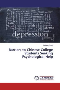Barriers to Chinese College Students Seeking Psychological Help