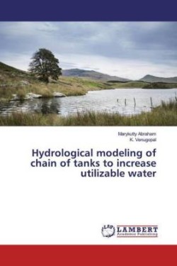 Hydrological modeling of chain of tanks to increase utilizable water