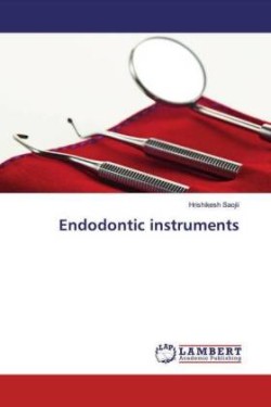 Endodontic instruments