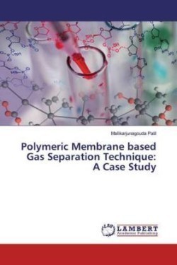 Polymeric Membrane based Gas Separation Technique: A Case Study