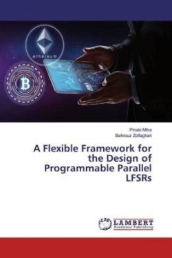 A Flexible Framework for the Design of Programmable Parallel LFSRs
