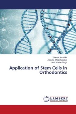 Application of Stem Cells in Orthodontics