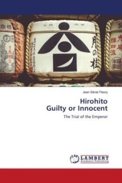 Hirohito Guilty or Innocent