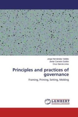 Principles and practices of governance