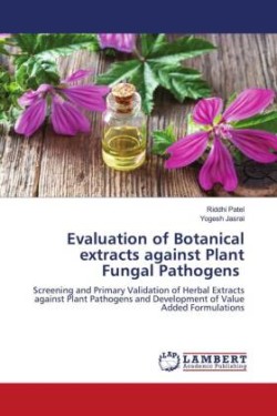 Evaluation of Botanical extracts against Plant Fungal Pathogens