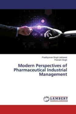 Modern Perspectives of Pharmaceutical Industrial Management