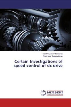 Certain Investigations of speed control of dc drive